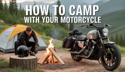 How to Camp with Your Motorcycle